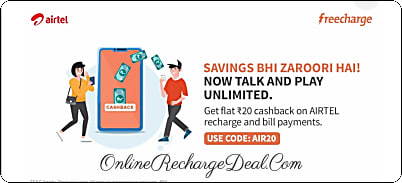 Get flat Rs. 20 Cashback on Airtel Prepaid Recharge or Airtel Postpaid Bill Payment from Freecharge App or Website.